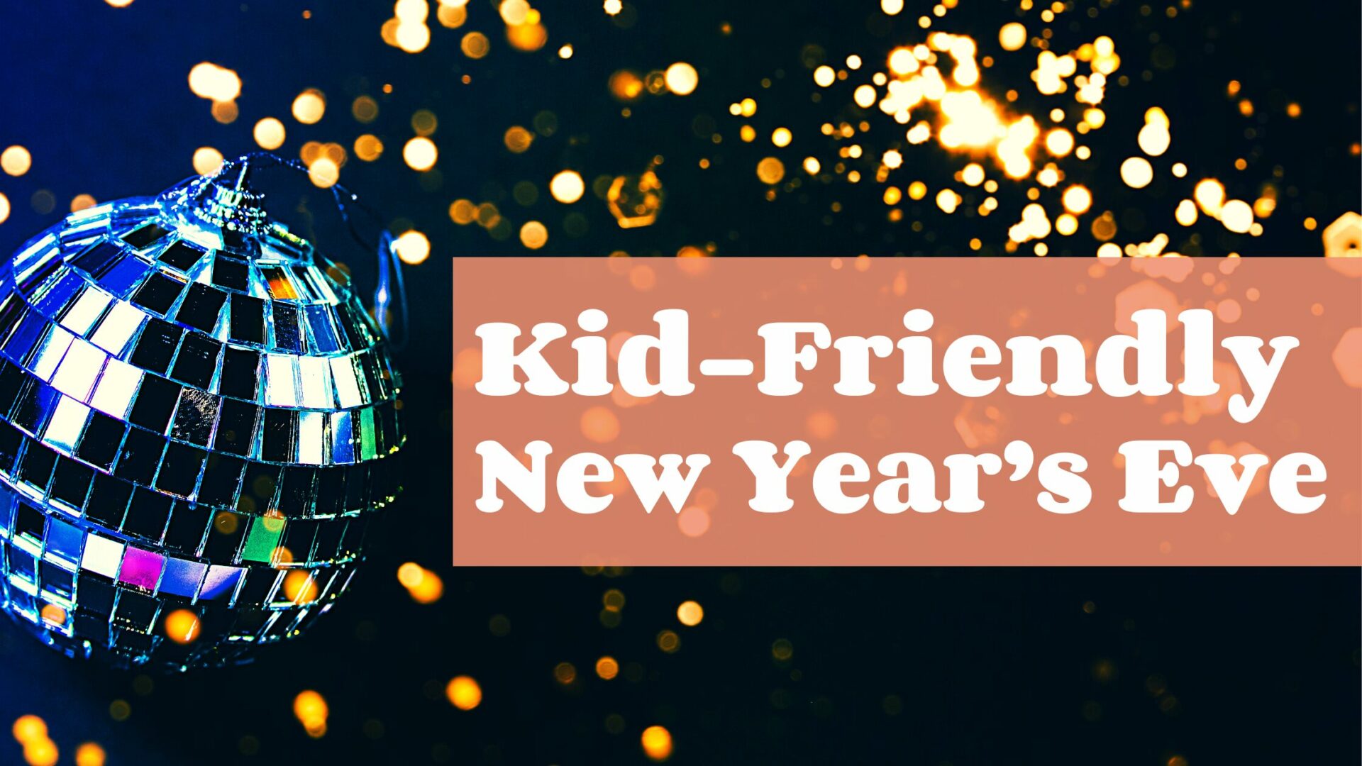 KidFriendly New Year's Eve Events in ClearwaterSt. Pete Suncoast